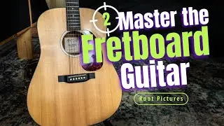 Master the Frerboard Part 2 | Root Pictures