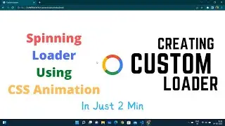 Making A Custom Loader In HTML and CSS