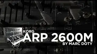 15-The Korg ARP 2600M- Duophony and more