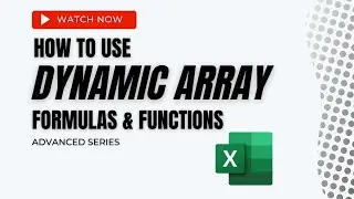 Dynamic Array Formulas and Functions
