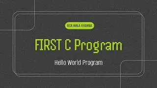 How to Run Your First C Program | BCA Wala Khanna