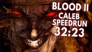 Blood 2 (Caleb) Speedrun in 