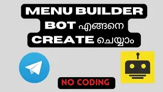 How to create menu builder bot in malayalam | Telegram without programming bot malayalam | menu bot