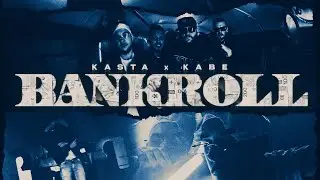 Kasta ft. Kabe - Bankroll