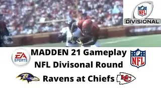 MADDEN NFL 21 Gameplay | Divisional Round | Ravens at Chiefs