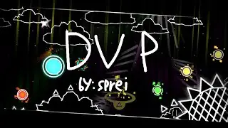 DVP by sprei | Geometry Dash