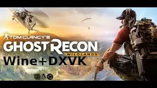 ghost recon wildlands uplay wine+dxvk