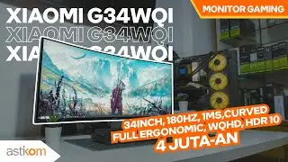 XIAOMI G34WQI || CURVED MONITOR 34INCH 180HZ! 4JT-AN!