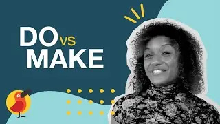Do vs Make
