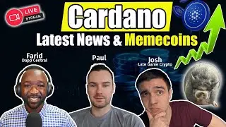 Cardano Latest Updates And Memecoin Explosion LIVE