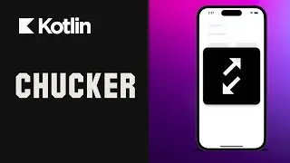 CHUCKER WITH KOTLIN