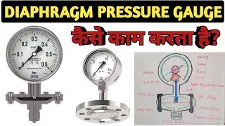 Diaphragm Pressure Gauge | How diaphragm pressure Gauge works? | Types of Pressure Gauge | हिंदी |