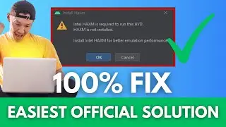How to fix Intel HAXM is required to run this AVD in Android Studio (Updated)