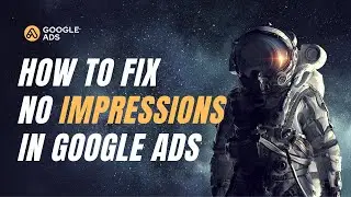 Google Ads No Impressions (2023) under Manual CPC | Easy Solutions