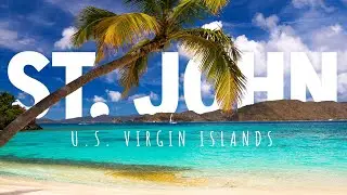 St. John, USVI — 7 days in paradise, 2021, US Virgin Islands