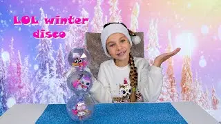 Magic LOL winter disco unboxing with Anny Star