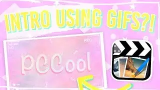How to make an Intro using GIFS | Cute Cut Pro
