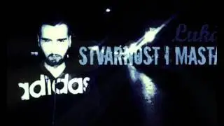 Luka - Stvarnost i Masta