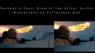 Chasing Dr. Doom | Fantastic Four: Rise of the Silver Surfer | Widescreen vs Fullscreen DVD