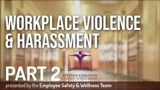 Workplace Violence - Part 2 - 2024