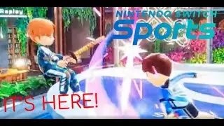NINTENDO SWITCH SPORTS IS HERE!