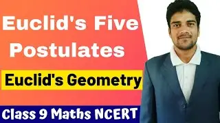 Euclid's Posutlates | Euclid's Geometry | Class 9 Maths Unit 5.1| Virtual Vidya