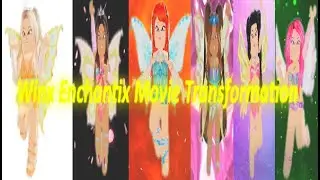 ROBLOX : Winx Club Transformation Enchantix All | MOVIE VERSION |