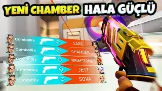 YENİ CHAMBERI DENEDİM HALA ÇOK GÜÇLÜ !! VALORANT
