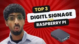 Top 3 Digital signage applications for raspberry pi