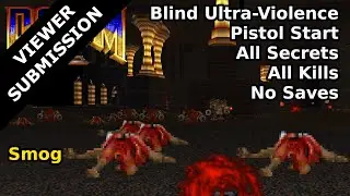 Doom II - Smog (Blind Ultra-Violence 100%)