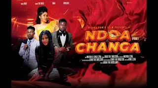 NDOA CHANGA - Episode 1 (Vijana Power Film)