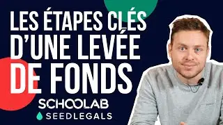 Les étapes clés d'une levée de fonds
