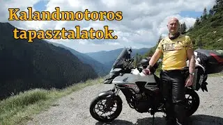 Kalandmotoros Tapasztalatok