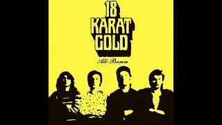 18 Karat Gold - All-Bumm (1973 Full Album)