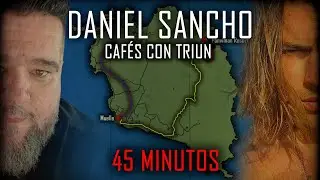 Daniel Sancho - Café con Triun 22/04/2024
