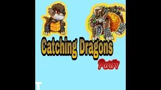 Catching dragons part 1 in bulu monster.