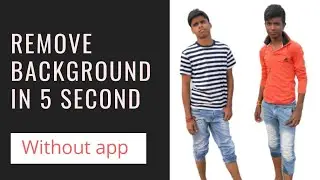 Remove image background in 5 second.