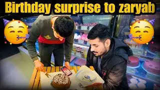 Birthday surprise to zaryab 😱😱|vlog|