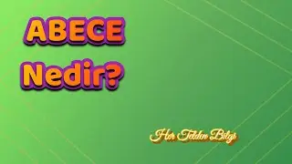 ABECE NEDİR?