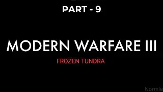 Call Of Duty Modern Warfare 3 CAMPAIGN || PART- 9