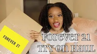 Random Forever 21 Try On Haul | Keyaa B