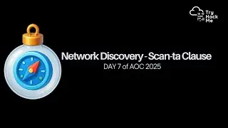 Network Discovery - Scan-ta Clause | DAY 7 | AOC 2025 | TryHackMe