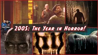 2005: The Year in Horror Movies!