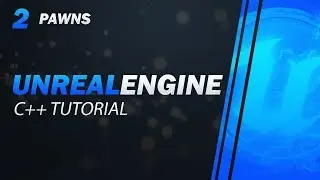 2019 Ultimate Unreal C++ Guide - Episode 2