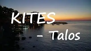Talos - KITES Lyrics