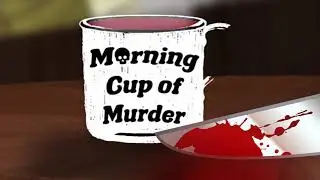 Morning Cup of Murder | Fan Intro Sequence