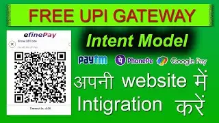 Free New UPI payment gateway integration Paytm Google Pay Paytm scan & pay with intent model payment