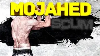 SCUM - MOJAHED VS ФЕРМЕР