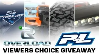 RC Overload & Pro-Line Racing Viewers Choice Giveaway! Completed!