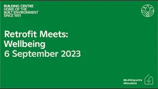 Retrofit Meets: Wellbeing